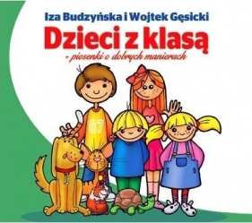 Dzieci z klasą - Piosenki o dobrych manierach CD - Gęsicki Wojciech