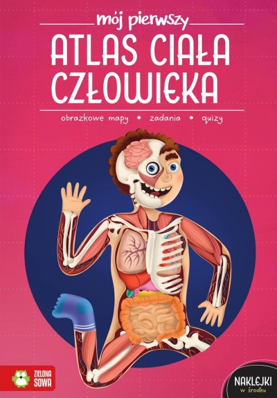 Mój pierwszy atlas ciała człowieka