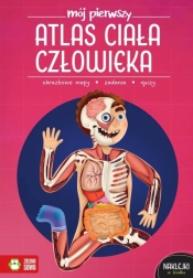 Mój pierwszy atlas ciała człowieka - Ewelina Garbula