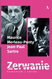 Zerwanie. Humanizm i terror - Sartre Jean-Paul, Merleau-Ponty Maurice