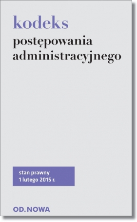 Kodeks postępowania administracyjnego - <br />