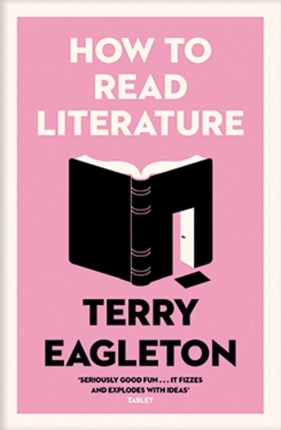 How to Read Literature - Eagleton Terry