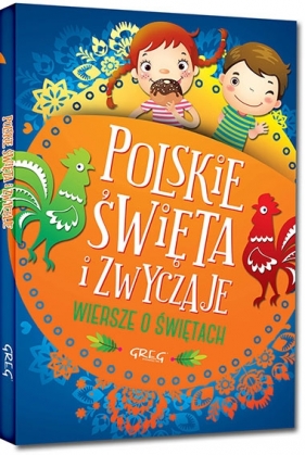 Polskie święta i zwyczaje - Agata Karpińska