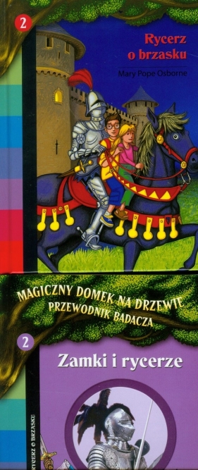 Magiczny domek na drzewie Rycerz o brzasku / Zamki i rycerze - Osborne Mary Pope, Osborne Will