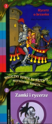 Magiczny domek na drzewie Rycerz o brzasku / Zamki i rycerze