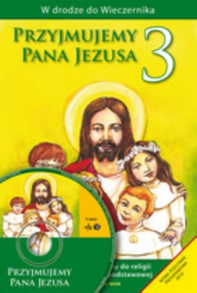 Przyjmujemy Pana Jezusa - Kubik Władysław
