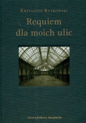Requiem dla moich ulic