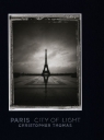 Paris City of light Christopher Thomas