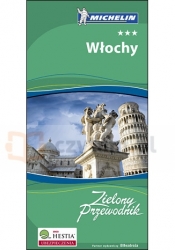 Włochy. Zielony Przewodnik Michelin. Wydanie 2 - Opracowanie zbiorowe