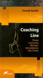 Coaching Line Nowe wyzwania dla kadr, menedżerów i dla Ciebie