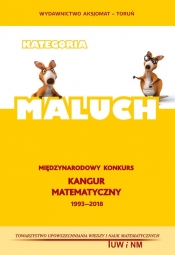Matematyka z wesołym Kangurem MALUCH 2018 - Opracowanie zbiorowe