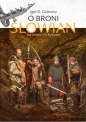 O broni Słowian. - Igor Górewicz, Igor Górewicz