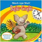 Bajki - Grajki. Niech żyje Słoń! CD - Praca zbiorowa