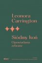 Siódmy koń - Leonora Carrington