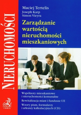 Zarządzanie wartością nieruchomości mieszkaniowych z płytą CD - Tertelis Maciej, Karp Joseph, Vieyra Simon