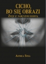  Cicho, bo się obrazi