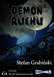Demon ruchu (Audiobook) - Grabiński Stefan