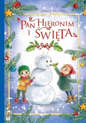 Pan Hieronim i święta - Izabela Michta