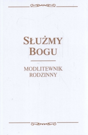 Służmy Bogu - <br />
