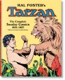 Hal Foster’s Tarzan. The Complete Sunday Comics 1931–1937 Dian Hanson