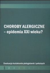 Choroby alergiczne Epidemia XXI w ?