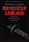 Menedżer Samuraj Intuicja jako klucz do suckesu Lindner Reinhard