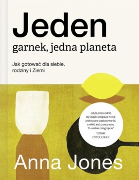 Jeden garnek, jedna planeta - Anna Jones