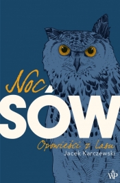 Noc sów wyd. 2026 - Jacek Karczewski