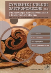 Żywienie i usługi gastronomiczne Część 1 Technologia gastronomiczna z towaroznawstwem Podręcznik - Danuta Górecka, Halina Limanówka, Ewa Superczyńska, Melania Żylińska-Kaczmarek