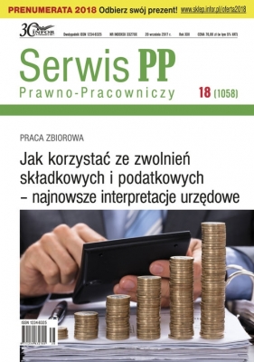 Jak korzystać ze zwolnień składkowych i podatkowych-najnowsze interpretacje urzędowe - Opracowanie zbiorowe