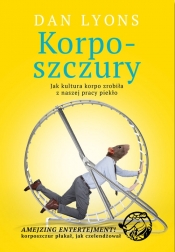 Korposzczury (Uszkodzona okładka) - Dan Lyons