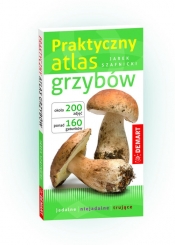 Praktyczny atlas grzybów - Szafnicki Jarek