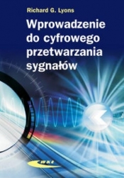 Wprowadzenie do cyfrowego przetwarzania sygnałów - Richard G. Lyons