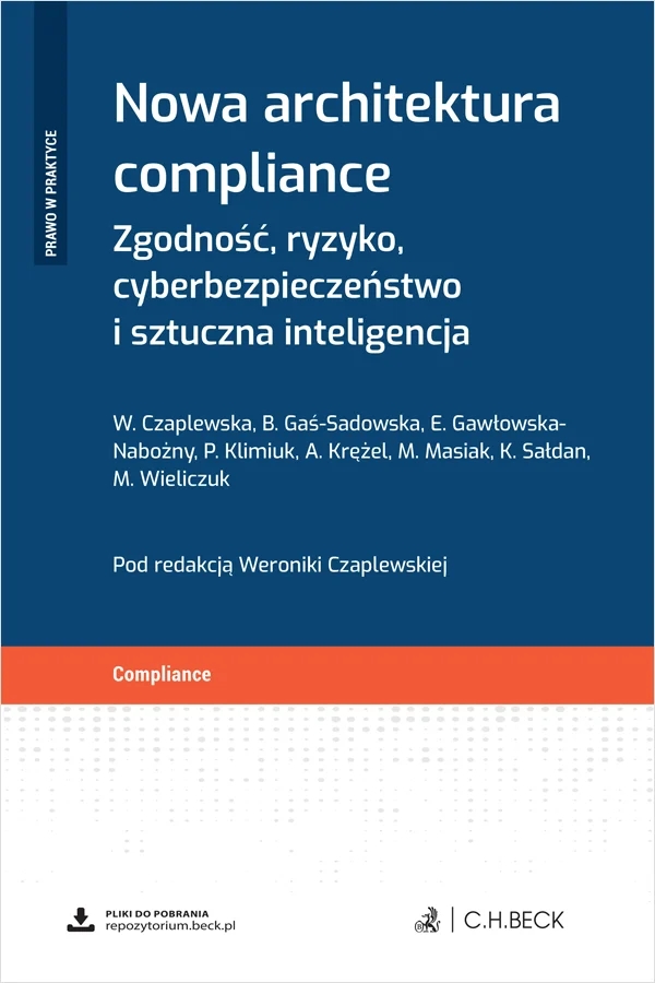 <img src='https://webimage.pl/pics/641/8/d9788384118641.png' style='height:440px' /> Nowa architektura compliance. Zgodność, ryzyko, cyberbezpieczeństwo i sztuczna inteligencja