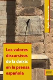 Los valores discursivos de la deíxis en la prensa española - Komorowska Agata
