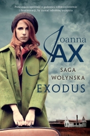 Saga Wołyńska. Exodus. Wielkie Litery - Joanna Jax