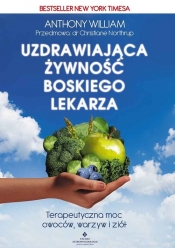Uzdrawiająca żywność boskiego lekarza (Uszkodzona okładka) - Anthony William