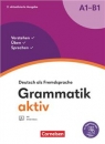 Grammatik aktiv · Deutsch als Fremdsprache 1. Ausgabe · A1-B1 Verstehen,
