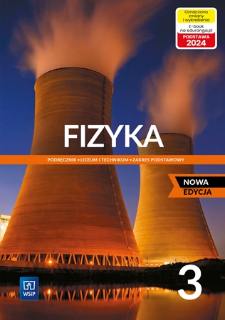 Fizyka. Klasa 3. Zakres podstawowy. Nowa edycja