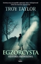 Egzorcysta. Historia prawdziwa - Troy Taylor