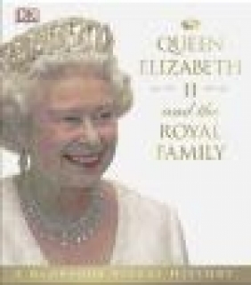 Queen Elizabeth II and the Royal Family