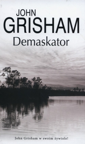 Demaskator - John Grisham