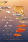 The Cat Who Saved the Library Sōsuke Natsukawa