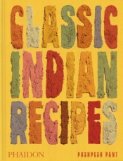 Classic Indian Recipes - Pushpesh Pant