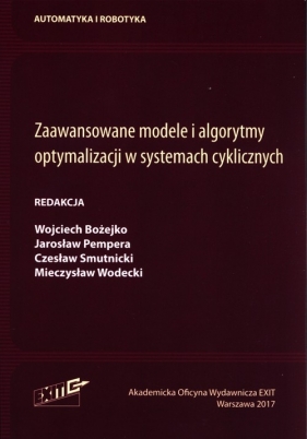 Zaawansowane modele i algorytmy optymalizacji w systemach cyklicznych