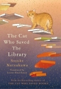 The Cat Who Saved the Library - Sōsuke Natsukawa