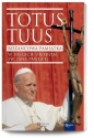 Totus Tuus - Wojciech Jaroń