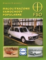 Małolitrażowe samochody popularne FSO Drążkiewicz Sławomir