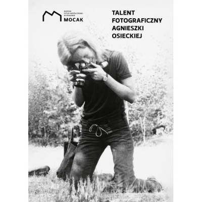 Talent fotograficzny Agnieszki Osieckiej