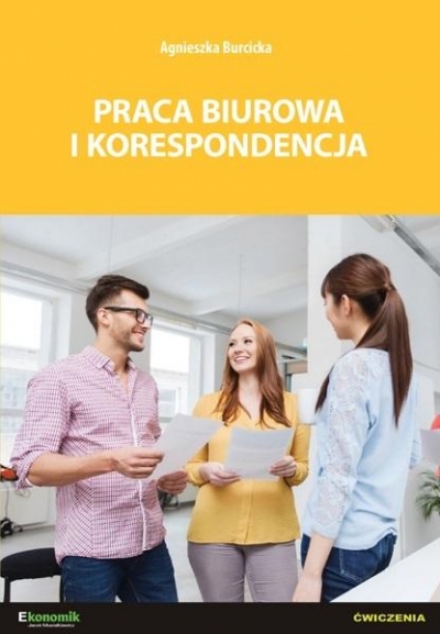 Praca biurowa i korespondencja - ćwiczenia